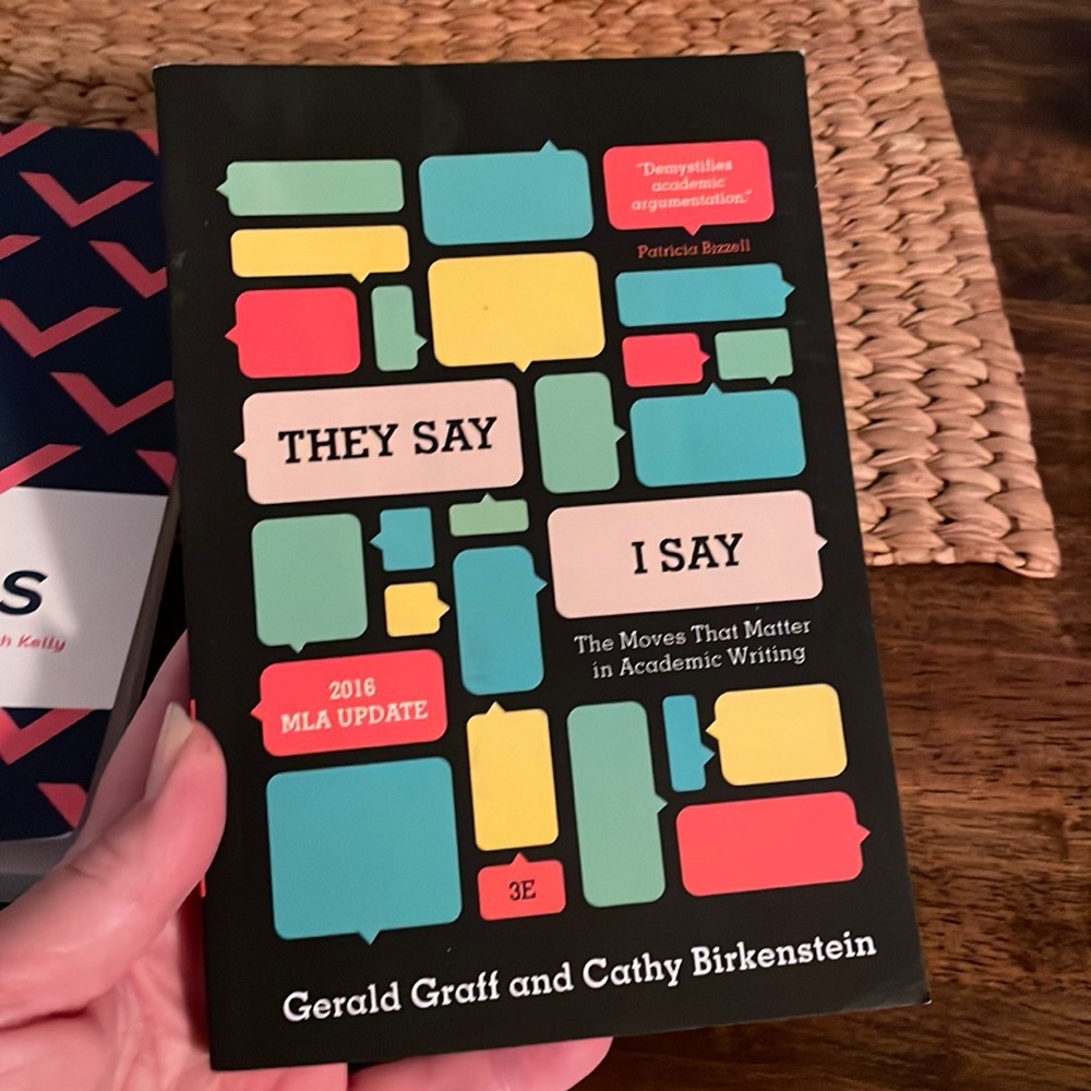 They say I say textbook by Gerald Graff and Cathy Birkenstein